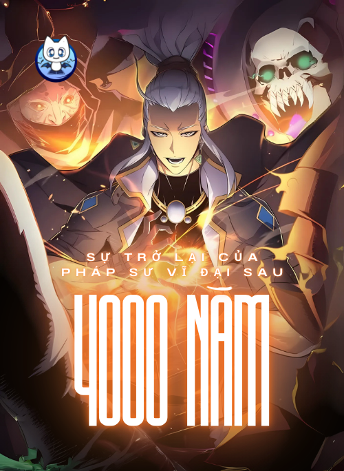 Bìa truyện Sự Trở Lại Của Pháp Sư Vĩ Đại Sau 4000 Năm