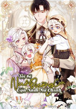 Bìa truyện Tôi Sẽ Nuôi Dưỡng Con Của Nam Nữ Chính