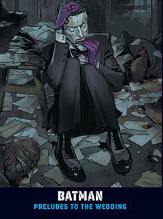 Bìa truyện Batman - Trước Ngày Hôn Lễ | Preludes to the Wedding