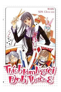 Bìa truyện Thích làm người bình thường